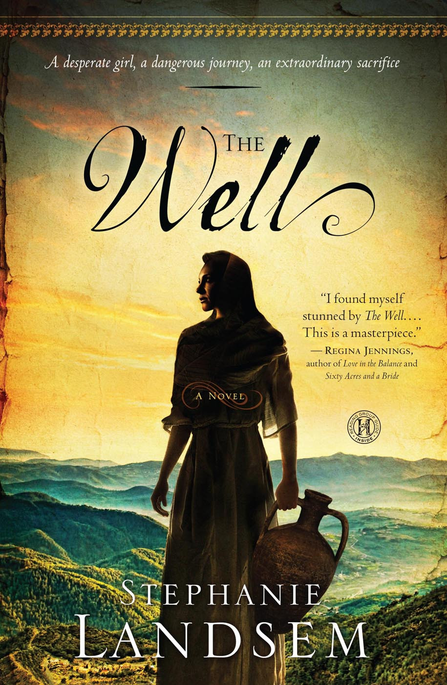 The Well Living Water Book 1 Stephanie Landsem