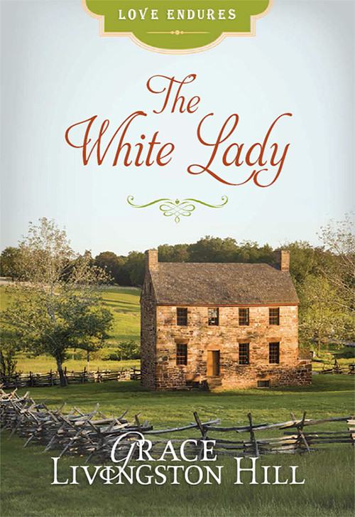 The White Lady Hill Grace Livingston
