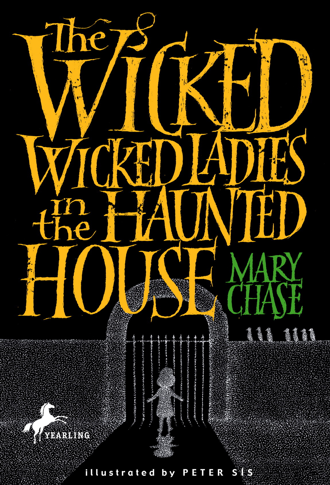 The Wicked Wicked Ladies In The Haunted House The Wicked Pigeon Lades In The Garden Chase Mary