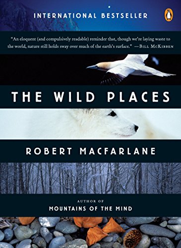 The Wild Places Illustrated Robert Macfarlane