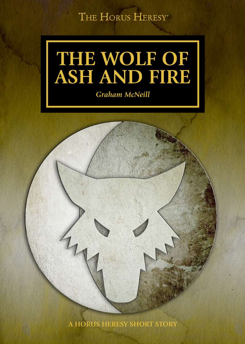 The Wolf Of Ash And Fire Mcneill Graham