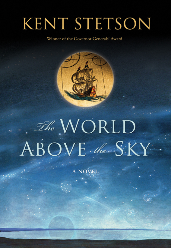 The World Above The Sky Stetson Kent