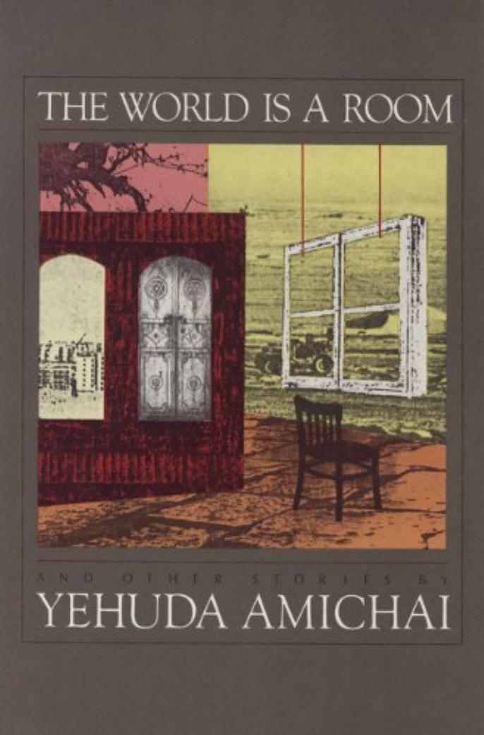 The World Is A Room And Other Stories Amichai Yehuda