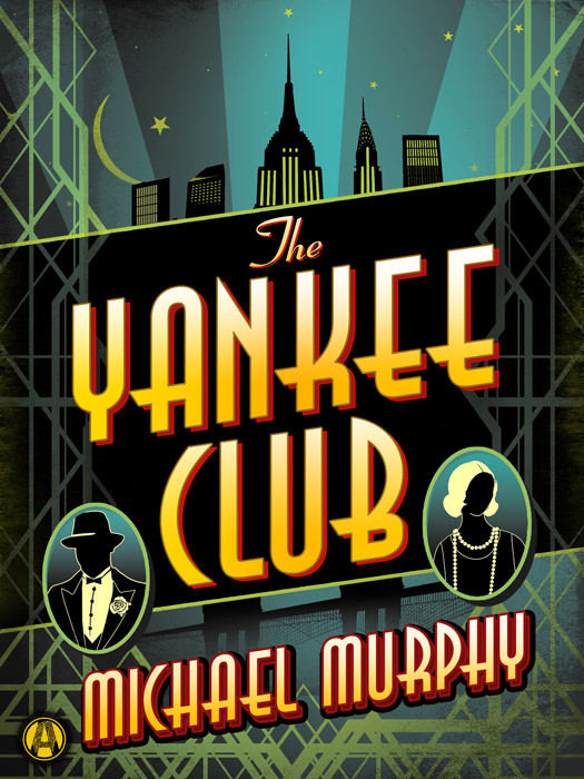 The Yankee Club Murphy Michael