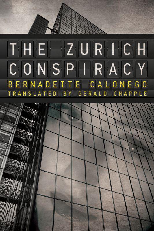 The Zurich Conspiracy Calonego Bernadette