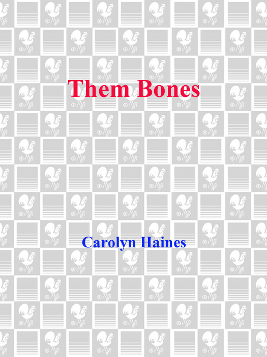 Them Bones Haines Carolyn
