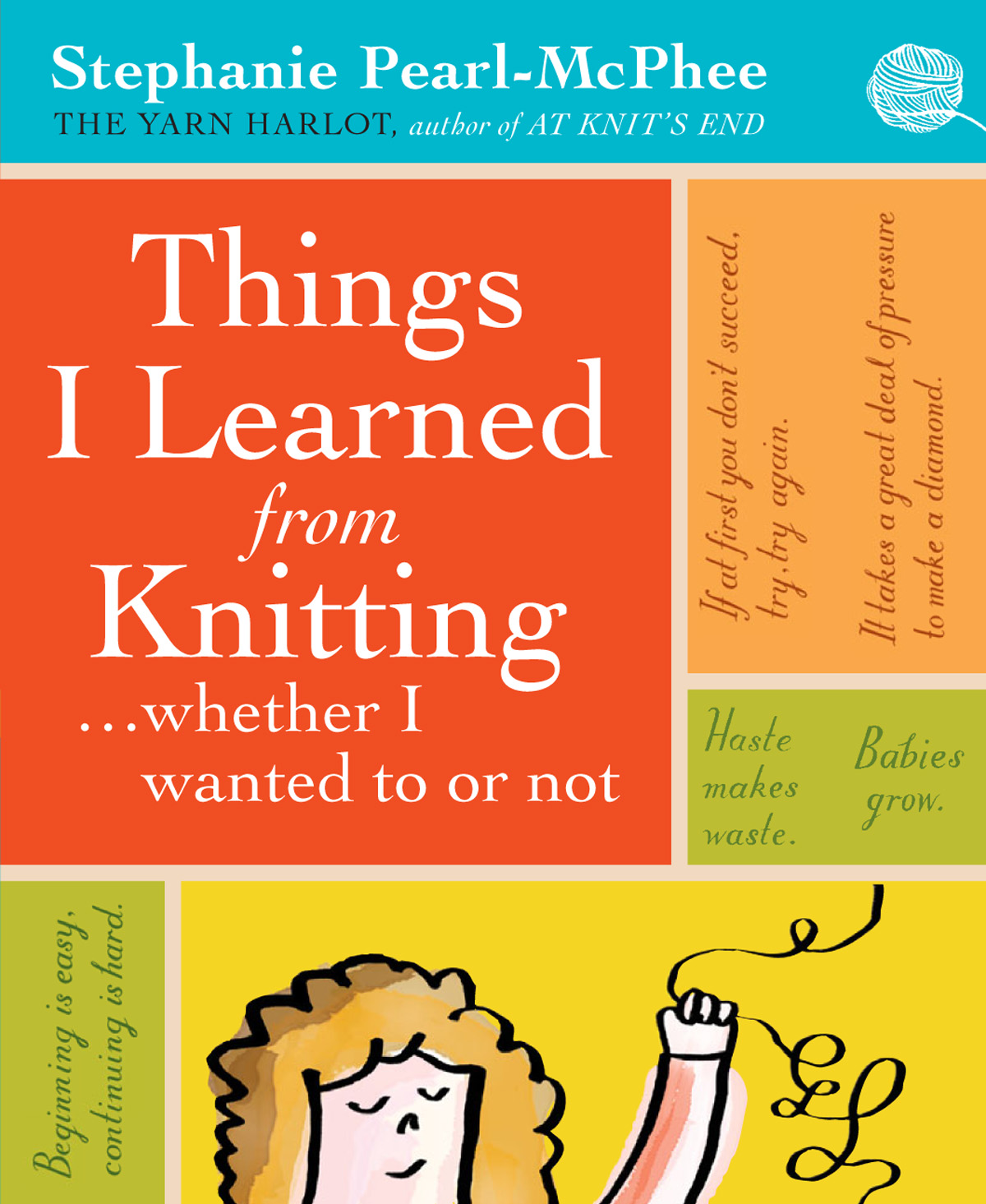 Things I Learned From Knitting Whether I Wanted To Or Not Pearlmcphee