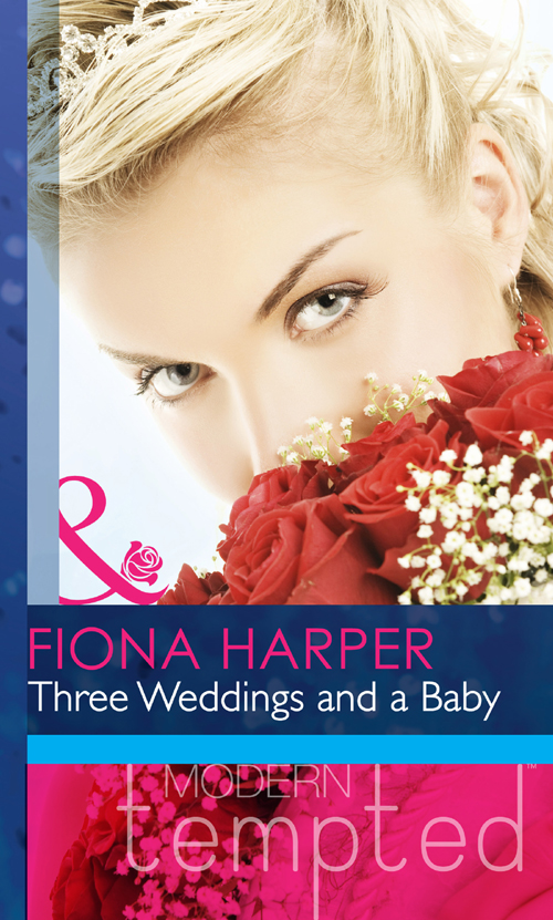 Three Weddings And A Baby Harper Fiona
