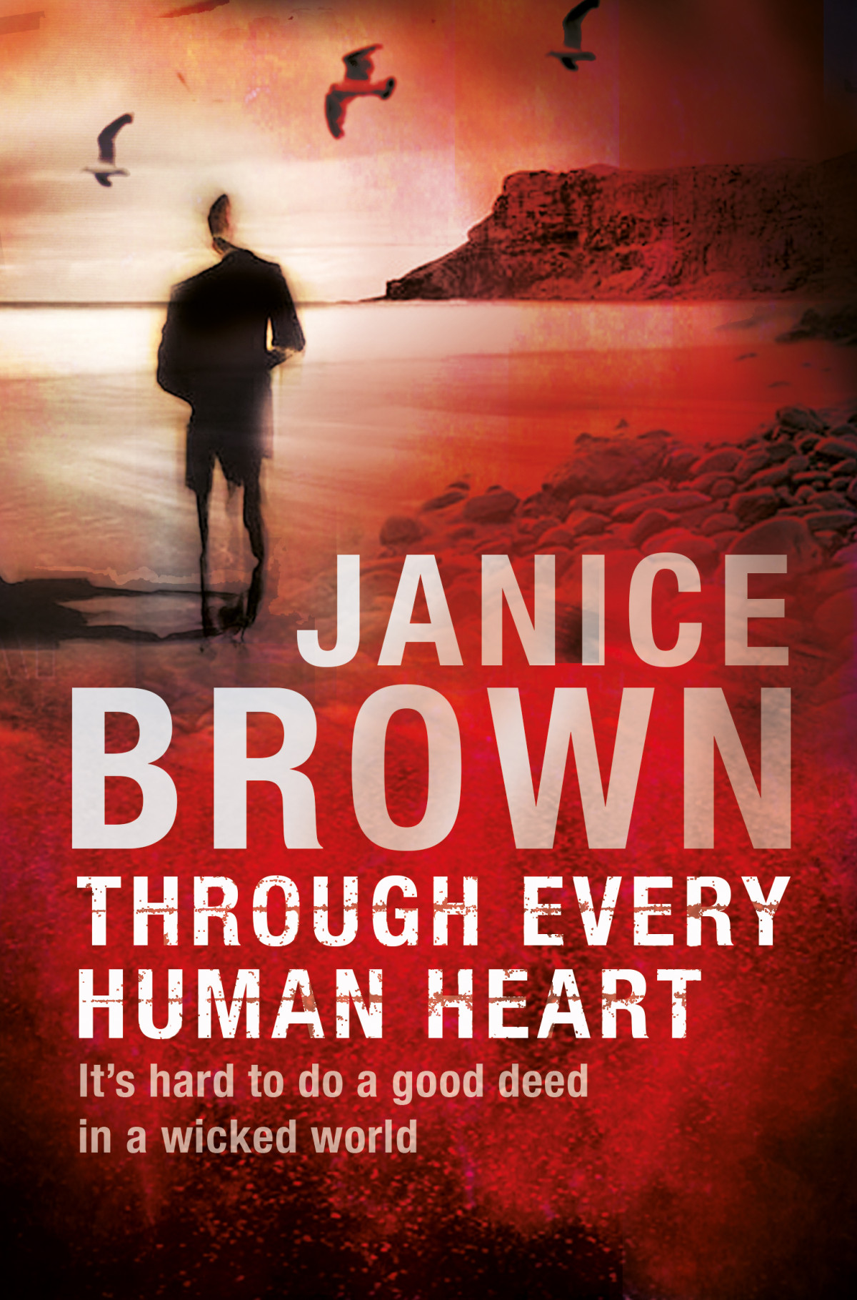 Through Every Human Heart Brown Janice