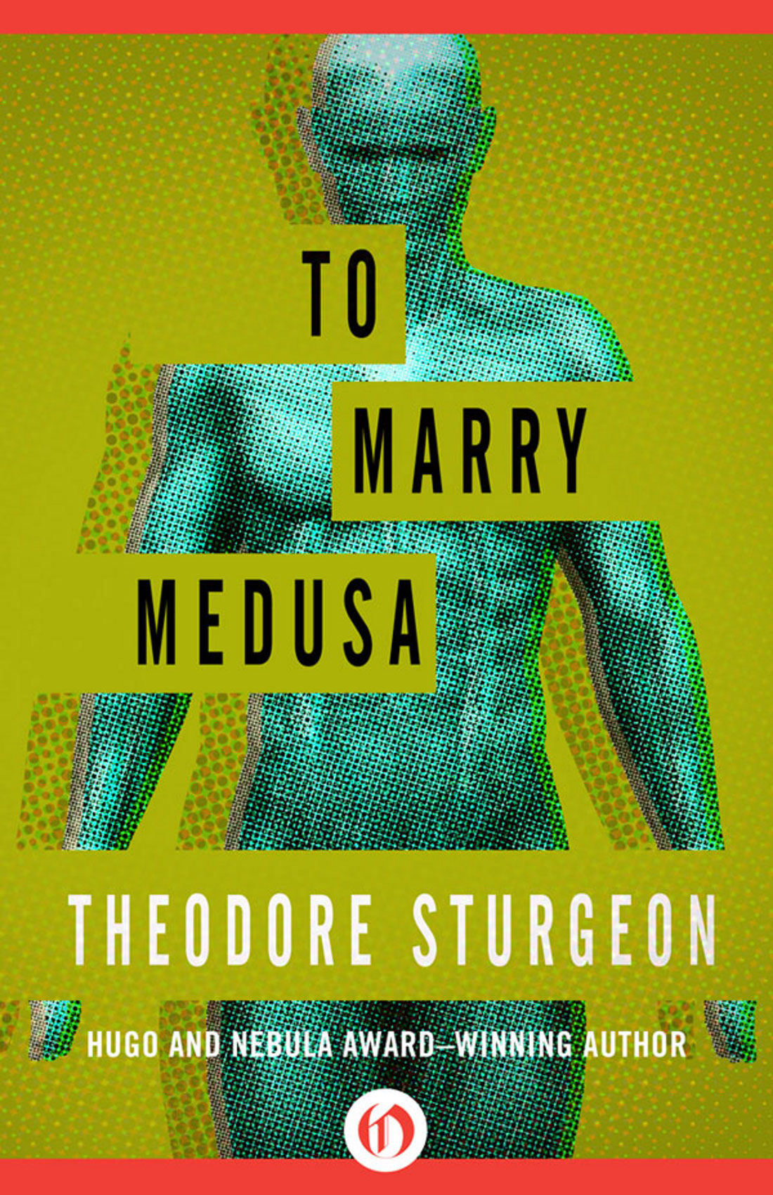 To Marry Medusa Abridged Version Of The Cosmic Rape Sturgeon Theodore