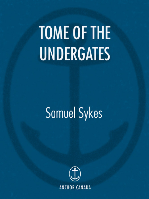 Tome Of The Undergates Sykes Samuel