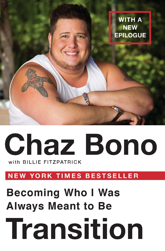 Transition Becoming Who I Was Always Meant To Be Bono Chaz Fitzpatrick Billie