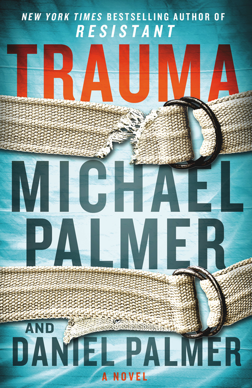 Trauma Palmer Michael Palmer Daniel