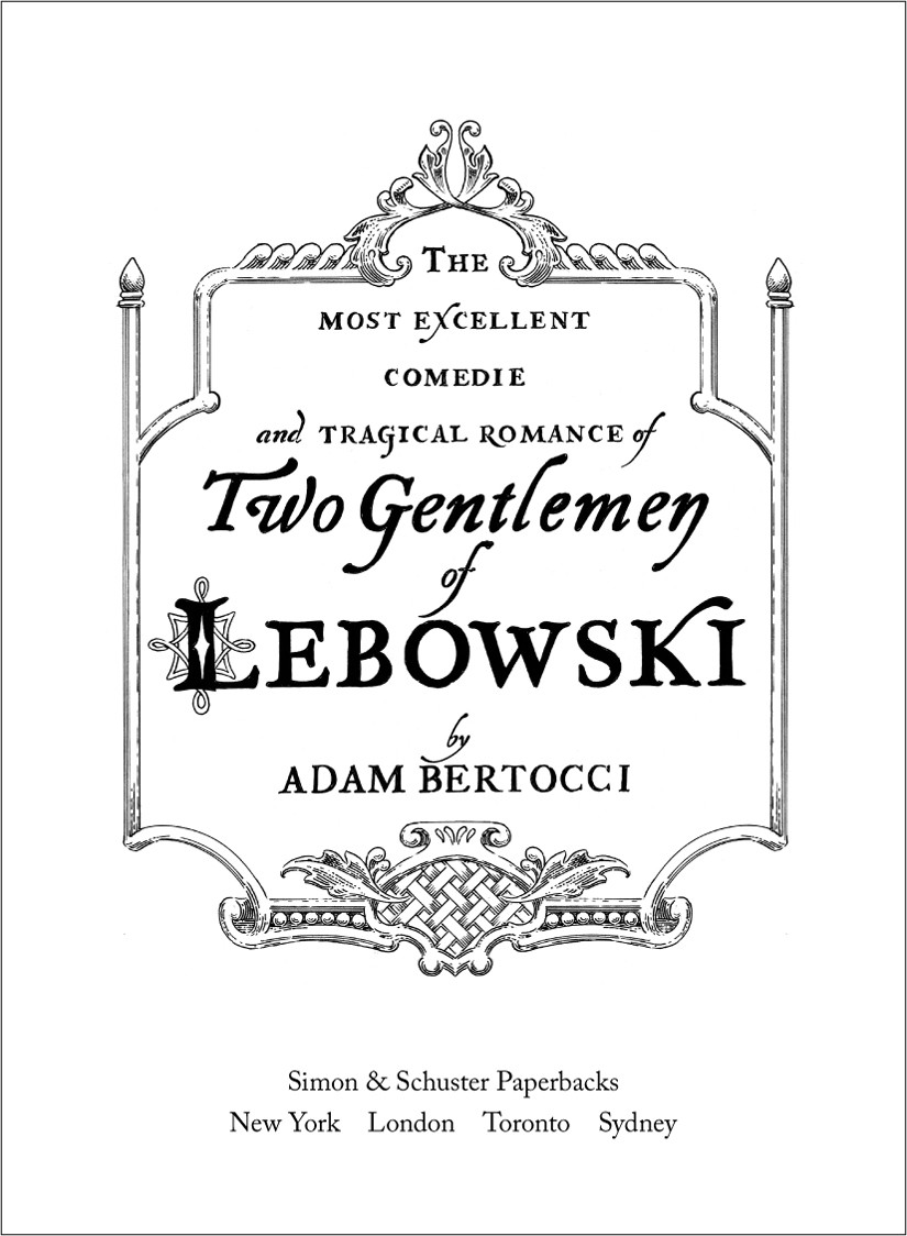 Two Gentlemen Of Lebowski Bertocci Adam
