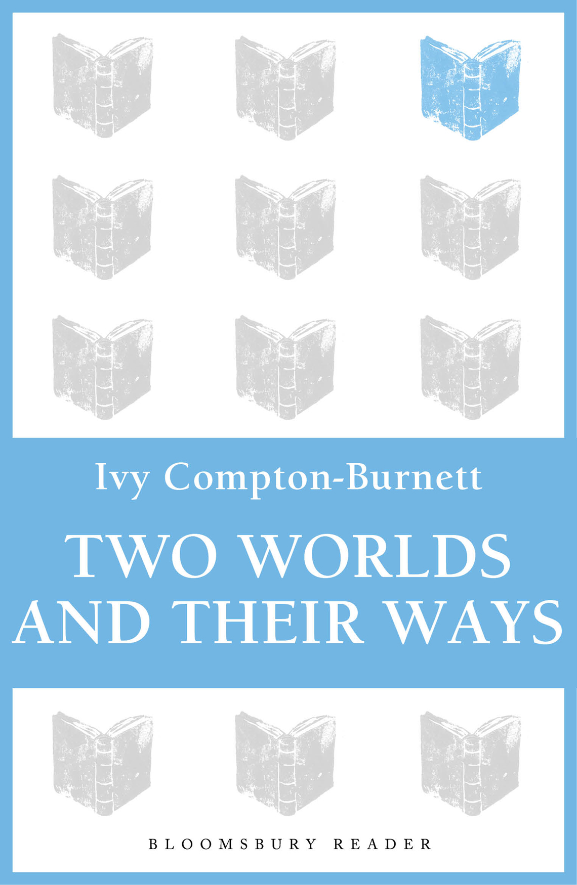 Two Worlds And Their Ways Ivy Comptonburnett