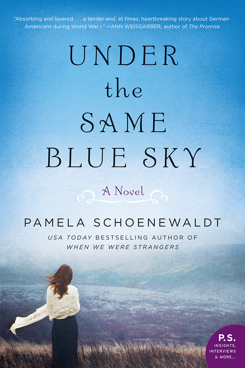 Under The Same Blue Sky Schoenewaldt Pamela