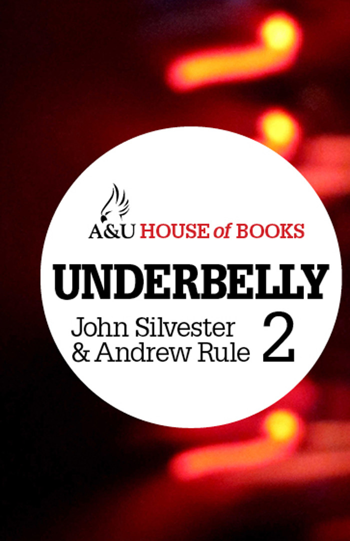 Underbelly 02 Silvester John Rule Andrew