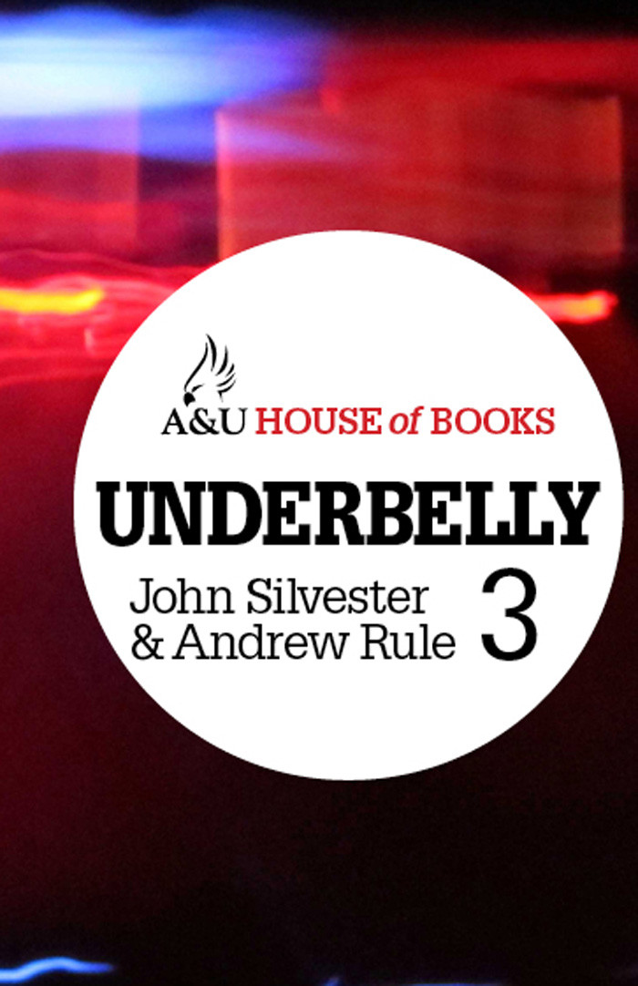 Underbelly 03 Silvester John Rule Andrew
