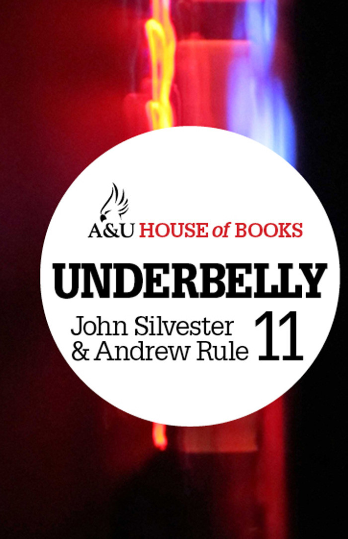 Underbelly 11 Silvester John Rule Andrew