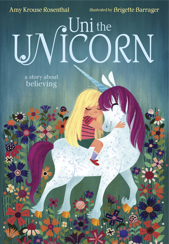 Uni The Unicorn Rosenthal Amy Krouse