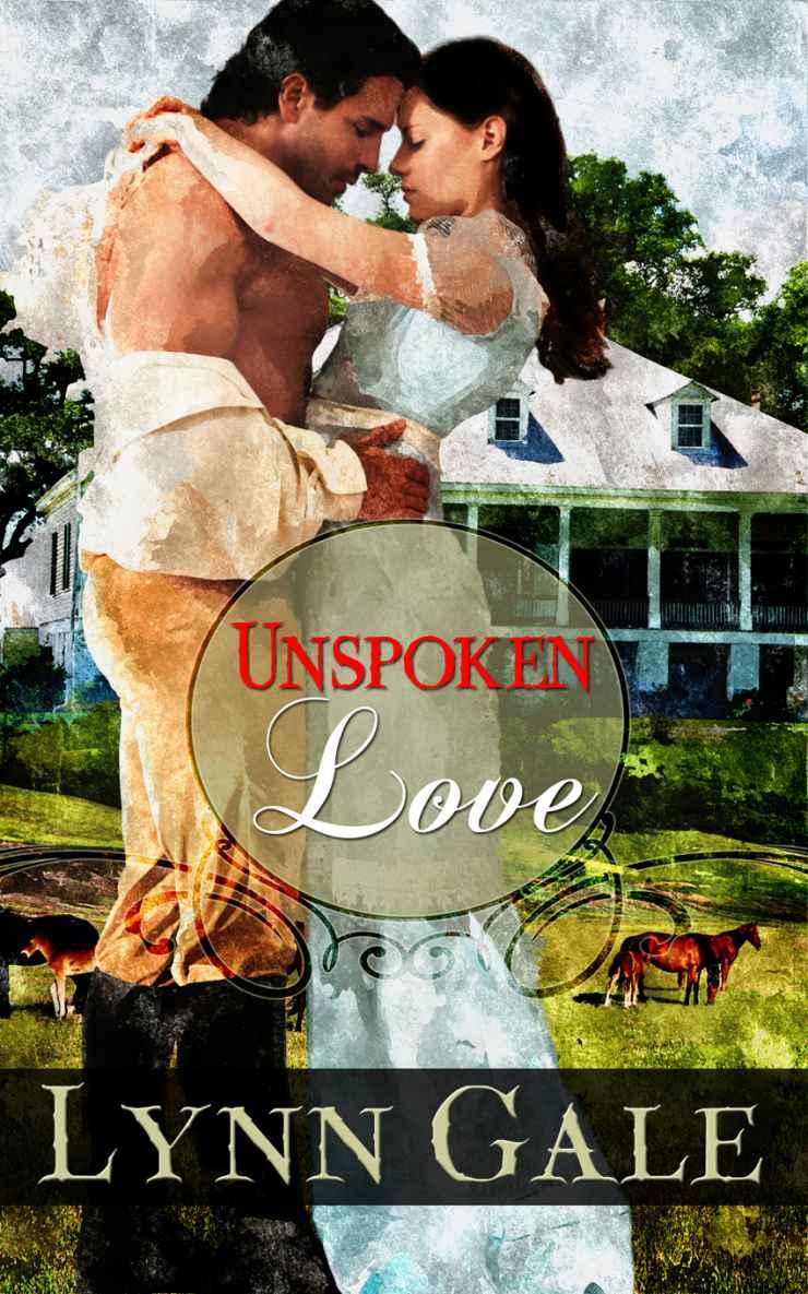 Unspoken Love Gale Lynn