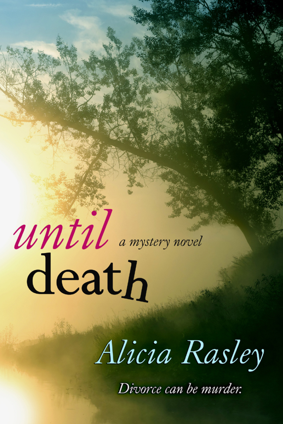 Until Death Rasley Alicia
