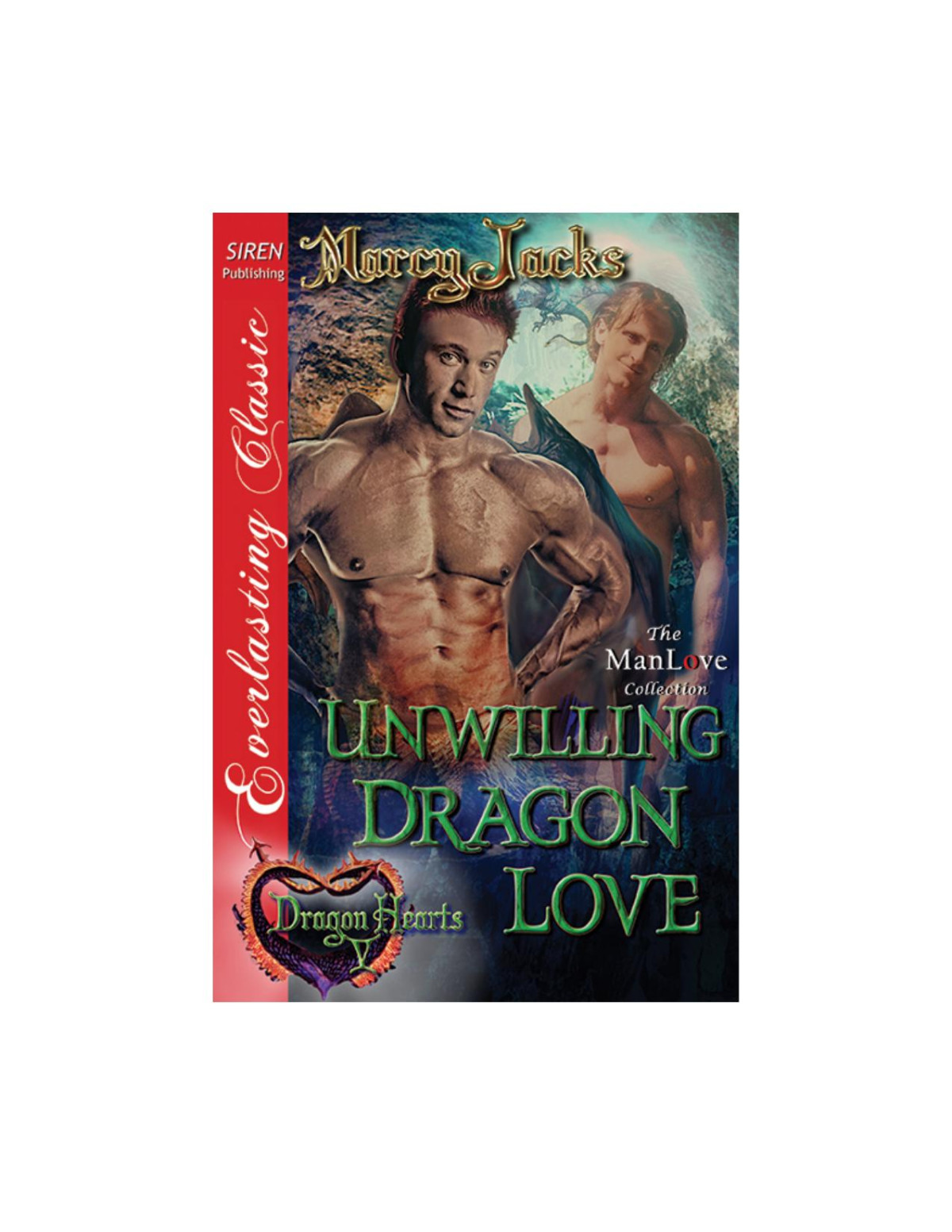 Unwilling Dragon Love Jacks Marcy