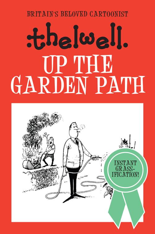 Up The Garden Path Norman Thelwell