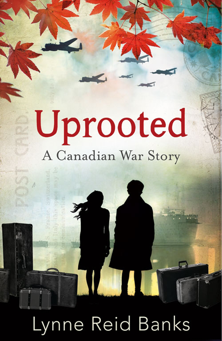 Uprooted A Canadian War Story Banks Lynne Reid