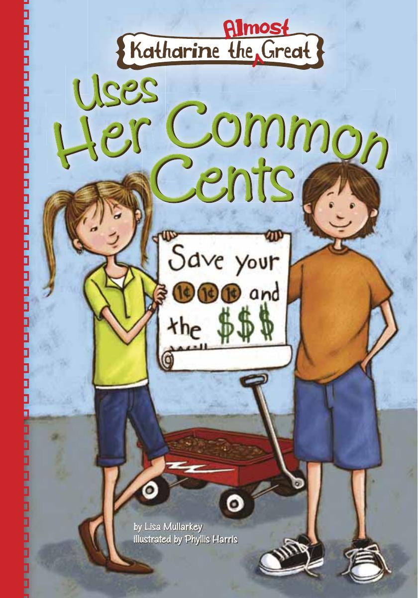 Uses Her Common Cents Mullarkey Lisa