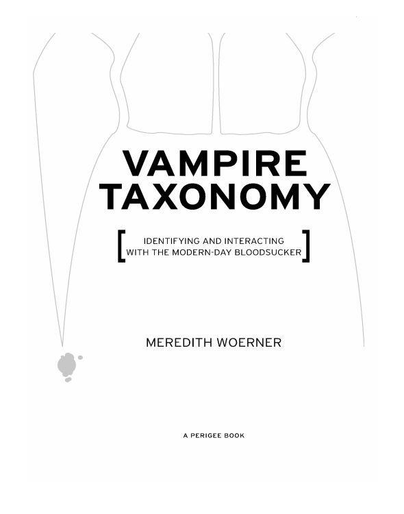 Vampire Taxonomy Identifying And Intera Woerner Meredith