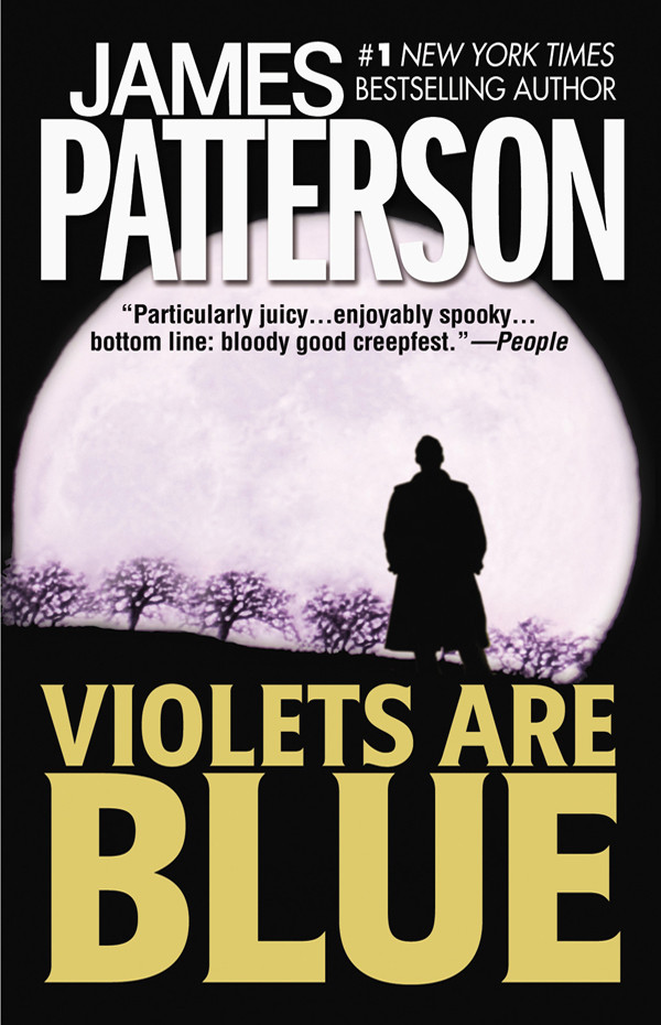 Violets Are Blue Alex Cross 07 1st James Patterson
