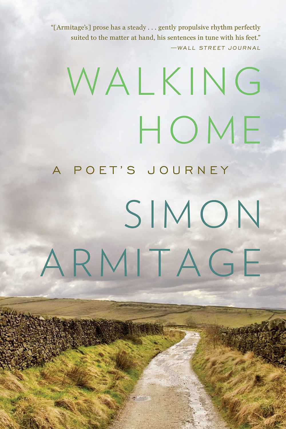 Walking Home A Poets Journey Armitage Simon