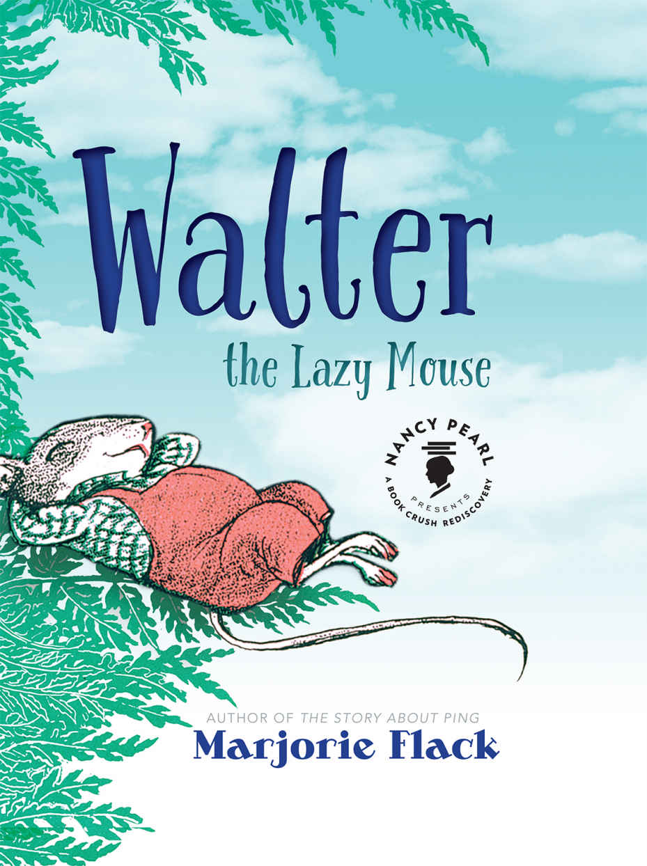 Walter The Lazy Mouse Flack Marjorie