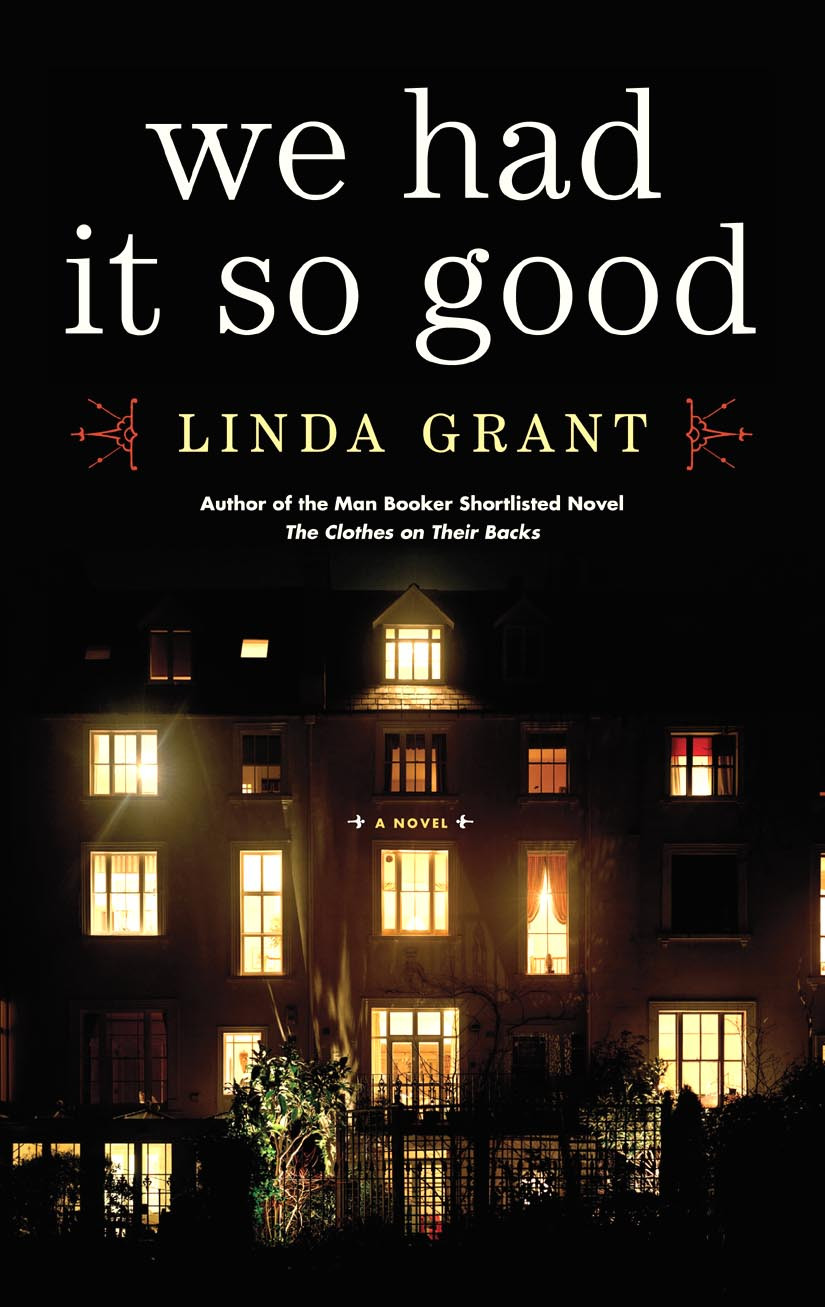 We Had It So Good Grant Linda