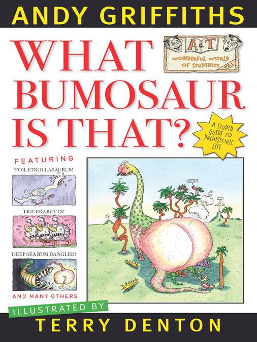 What Bumosaur Is That What Buttosaur Is That Griffiths Andy