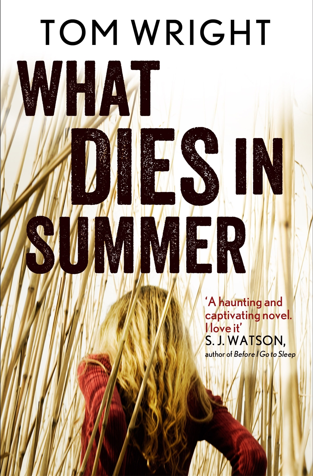 What Dies In Summer Wright Tom