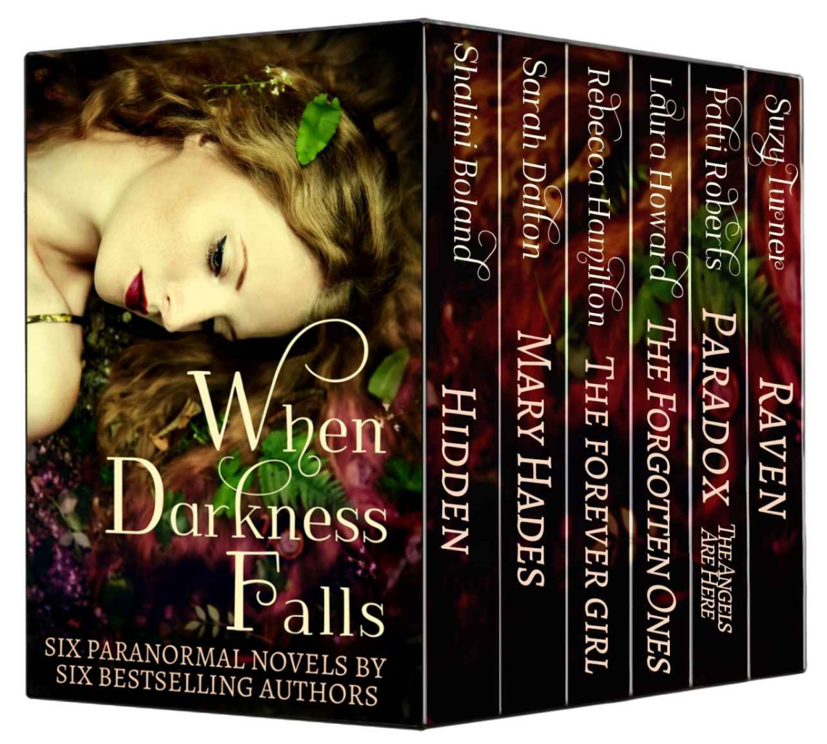 When Darkness Falls Six Paranormal Novels In One Boxed Set Boland Shalini Dalton Sarah Hamilton Rebecca Howard Laura