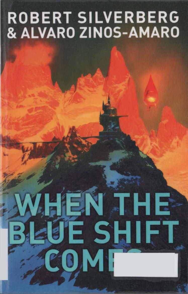 When The Blue Shift Comes Silverberg Robert Zinosamaro Alvaro