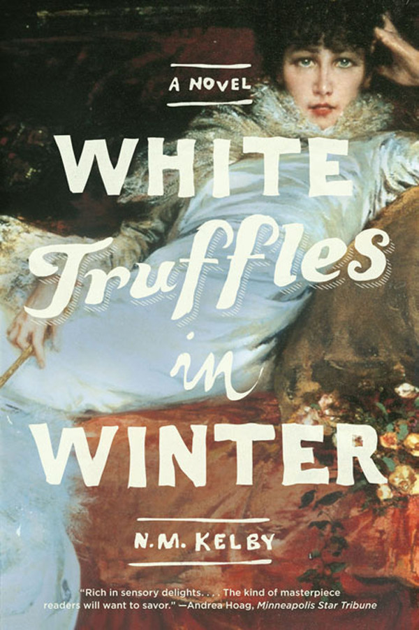White Truffles In Winter Kelby N M