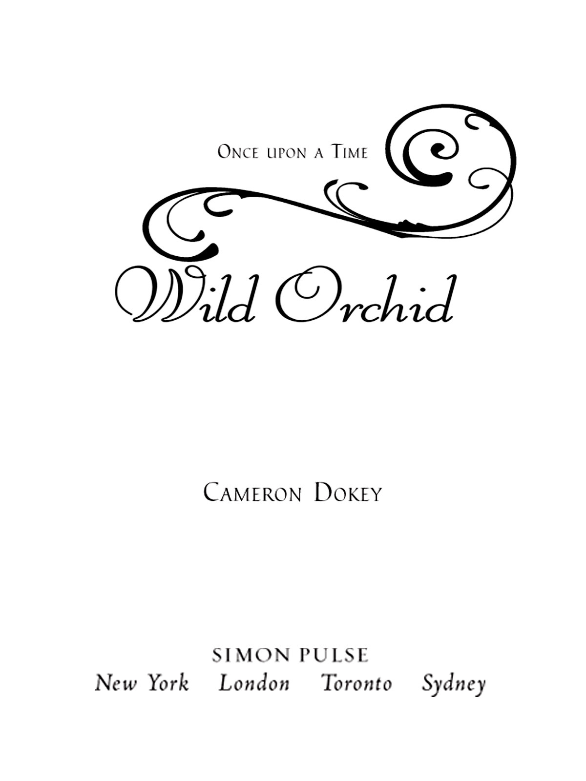 Wild Orchid Dokey Cameron