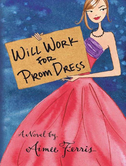 Will Work For Prom Dress Ferris Aimee