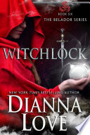 Witchlock Belador 06 Dianna Love