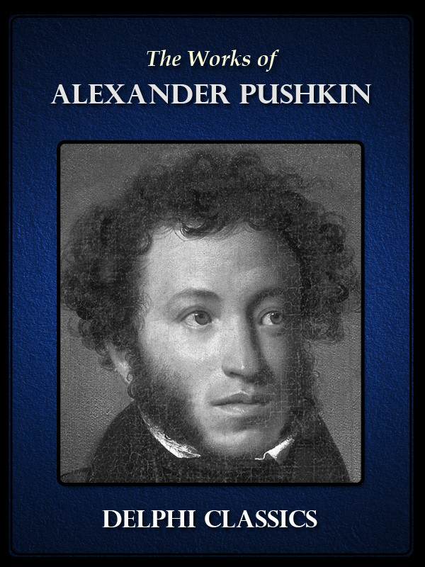 Works Of Alexander Pushkin Pushkin Alexander