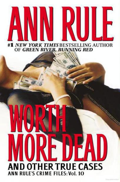 Worth More Dead Rule Ann
