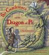 Sir Cumference And The Dragon Of Pi Neuschwander Cindy Geehan Wayne
