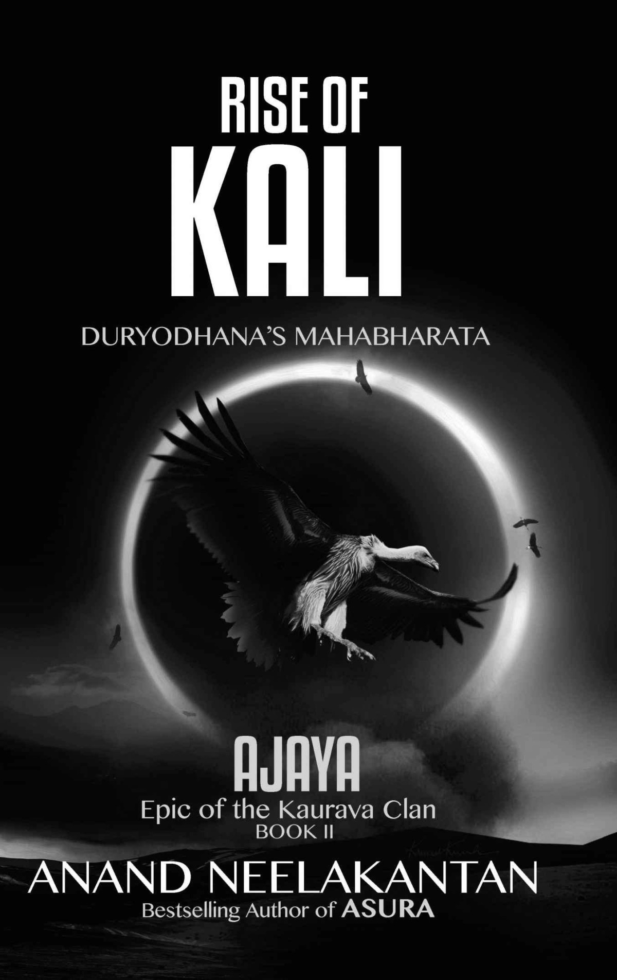 Ajaya Rise Of Kali Book 2 Neelakantan Anand