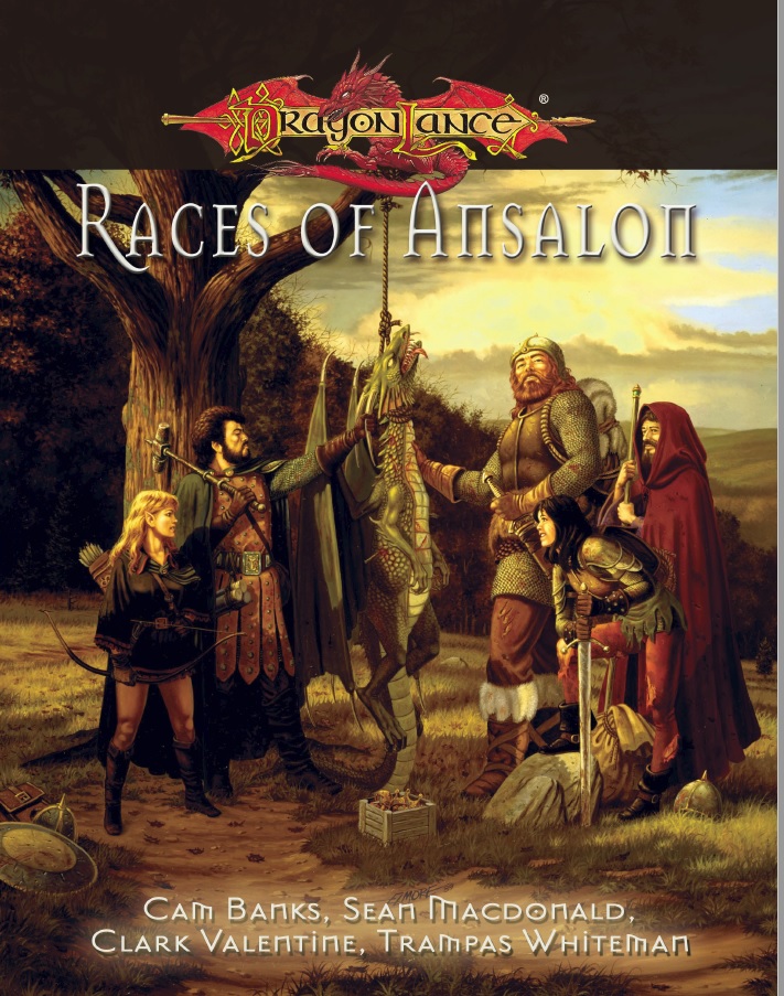 Dragonlance Races Of Ansalon Cam Banks Sean Macdonald Clark Valentine