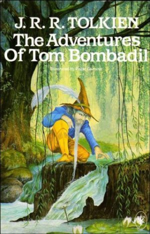 The Adventures Of Tom Bombadil Rrtolkien Rrtolkien