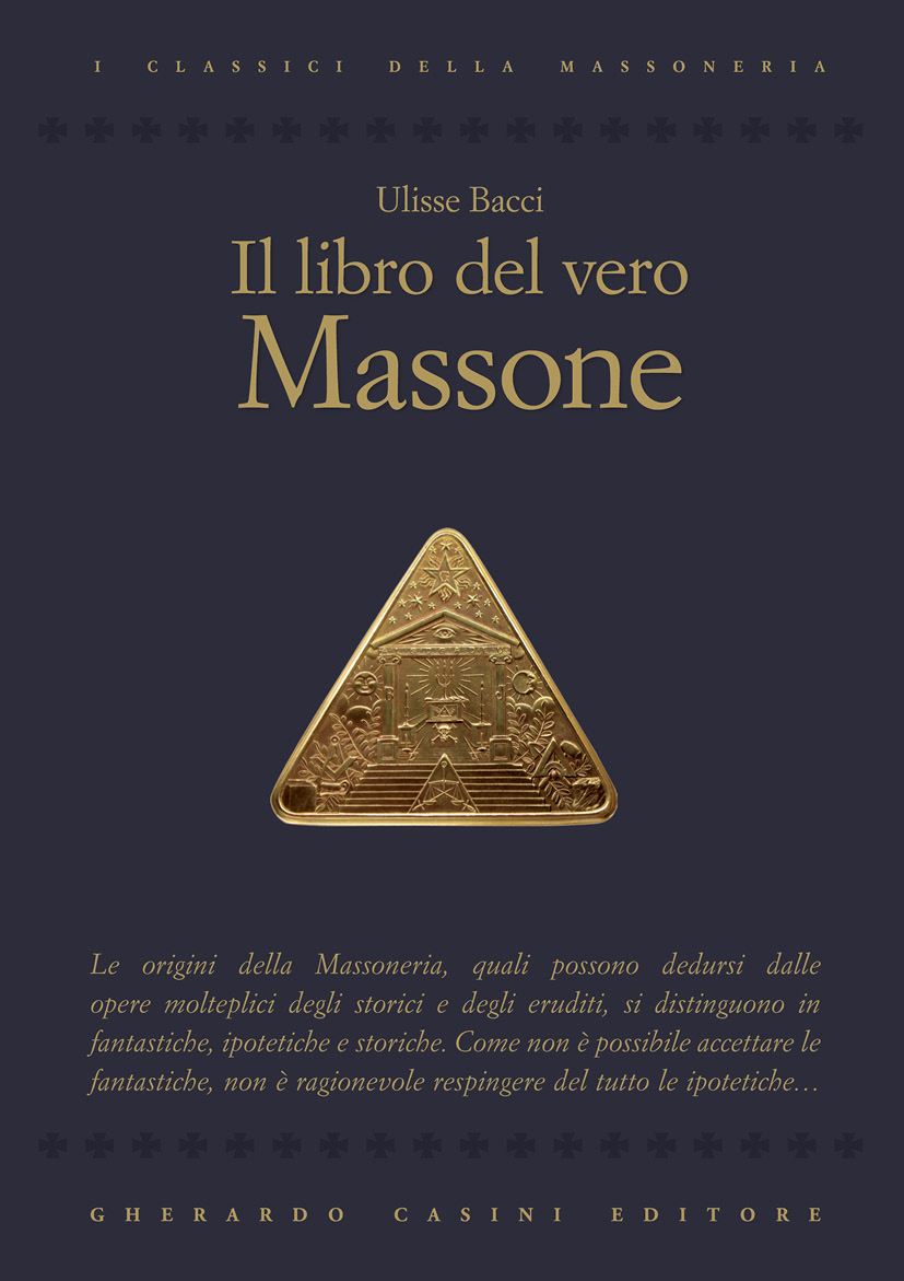 Il Libro Del Vero Massone Bacci Ulisse